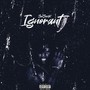 Ignorant (Explicit)