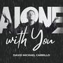 Alone With You (Tume LV Version)