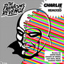 Charlie (Remixed)