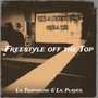 Freestyle off the Top (Explicit)