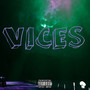 VICES (Explicit)