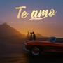 Te Amo (feat. Sir Skiilz & Jay Flowz)