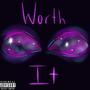 Worth It (Explicit)