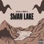 Swan Lake (Explicit)