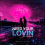 Need Your lovin (feat. Elianne)