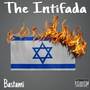 The Intifada (Explicit)