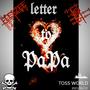 Letter to papa (Explicit)