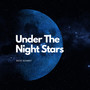 Under the Night Stars