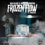 Frozen Flow (feat. Bad Azz & Dieago Sinatra) [Explicit]