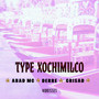 TYPE XOCHIMILCO