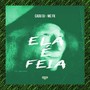 Ela É Feia (Explicit)