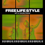 Free (life) style [Explicit]