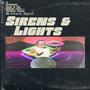 Sirens and Lights (Explicit)