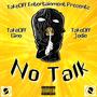 No Talk (feat. TakeOff Jodie) [Explicit]