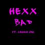 Bad (feat. Chuma Oni) [Explicit]