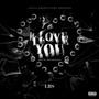 I Love You (Explicit)
