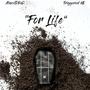 For Life (feat. Almostdexd) [Explicit]