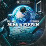 Mike & Pippen (Explicit)