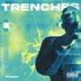 Trenches (Radio Edit) [Explicit]