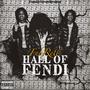 Hall Of Fendi (Explicit)