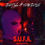 S.U.F.A. (Shut Up Fat A$$) (feat. SP@D3Z) [Explicit]