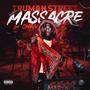 Truman Street Massacre (Deluxe) [Explicit]
