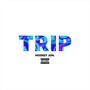 Trip (Explicit)