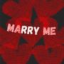 Marry Me (Explicit)