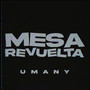 Mesa revuelta (Explicit)