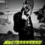 MUSTRRRRRRRD (Explicit)