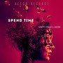 Spend Time