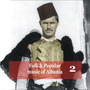 Folk and Popular Music of Albania, Volume 2