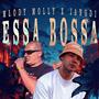 Essa Bossa (feat. Jangdi) [Explicit]