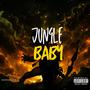 JUNGLE BABY (Explicit)