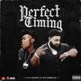 Perfect Timing (feat. Lil Dump) [Explicit]