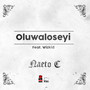 Oluwaloseyi (feat. Wiz Kid) (Explicit)