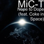 Nope to Dope (feat. Coke in Space)