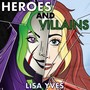 Heroes And Villains