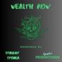 Wealth Row (feat. Straight Stoner) [Highloween Mix] [Explicit]