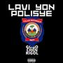 Lavi Yon polisye (Explicit)