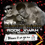 Blamt It On Ya Ex (feat. Rook, Hawk & Marco) [Explicit]