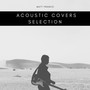 Acoustic Covers Selection