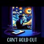 Can't Hold Out (Explicit)