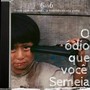 O ódio Que você Semeia (Explicit)