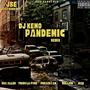 Pandemic (The Curemix) (feat. BNA Allen, Preach I AM, Trivo La Fyre, Mullion & Maii) [Explicit]