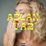 Ablan Var (Explicit)