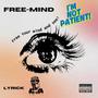 I'm not patient (Explicit)