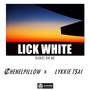 HANDS ON ME（LICK WHITE REMIX）