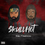 Skull Hot (Explicit)