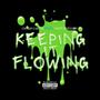 Keep it Flowing (feat. Saint Bernard) [Explicit]